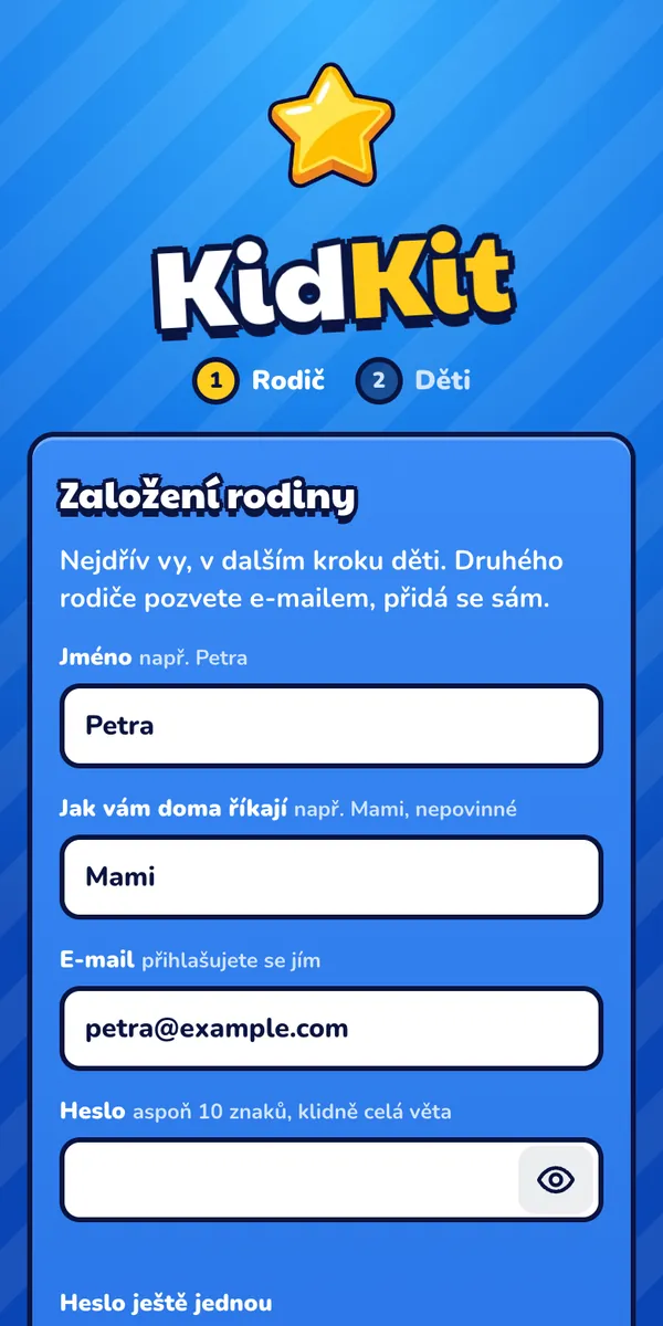 Rodič: Založte rodinu: jméno, jak vám doma říkají, e-mail a heslo.