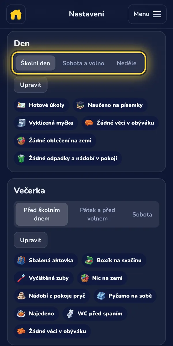 Rodič: V Nastavení → Povinnosti sestavíte seznamy z připravených úkolů nebo z vlastních. Zvlášť pro školní den, víkend a prázdniny.